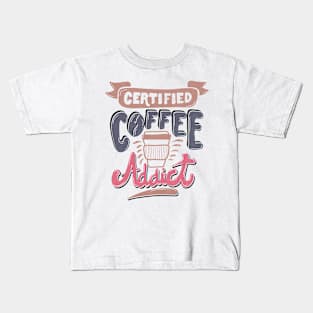 Coffee Addiction Kids T-Shirt